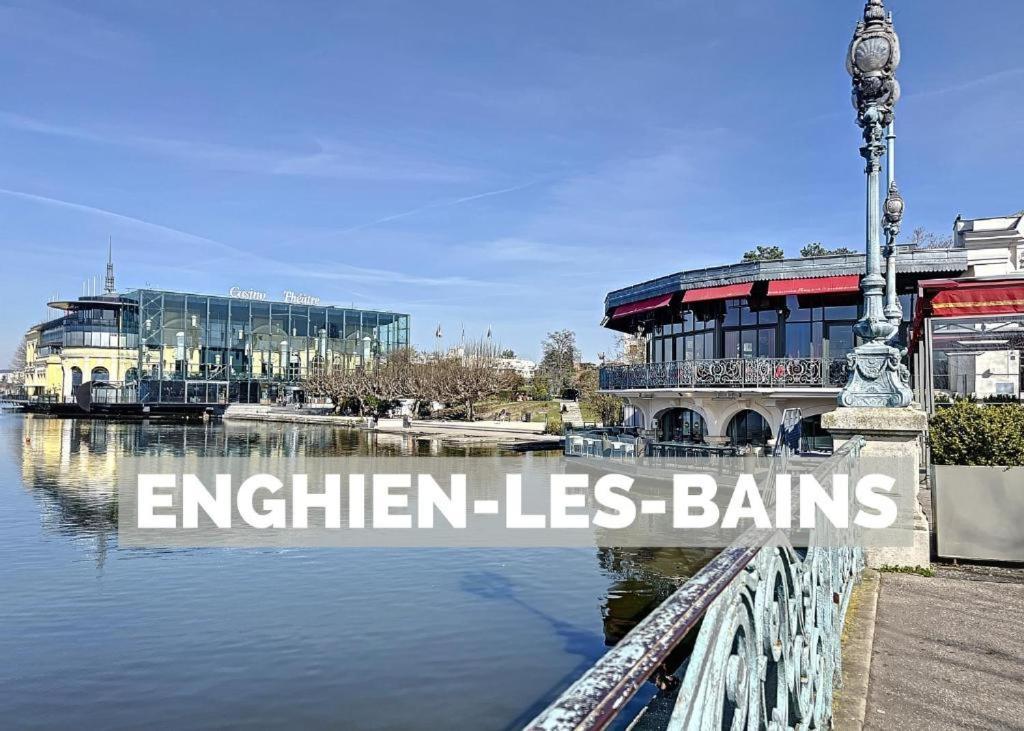 Appart Xl "So Zen" - 3 Chambres - 8 Pers - 20Mn To Paris Enghien-les-Bains Zewnętrze zdjęcie